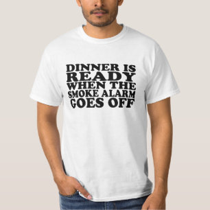 煙探知器がワイシャツを離れて行く時準備ができた夕食 Tシャツ