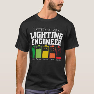 照明技術者の電池寿命 Tシャツ