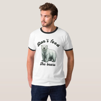 熊にエサを与えないでください Tシャツ