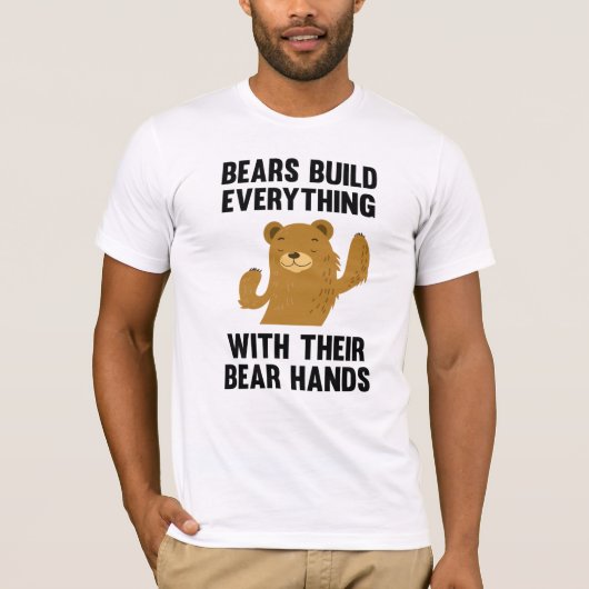 熊は熊の手で全てを作る Tシャツ (正面)