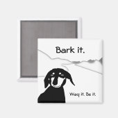 熟知ソーセージ知恵 – それを樹皮。気を付けて。そうしよう。 マグネット (正面/裏面)