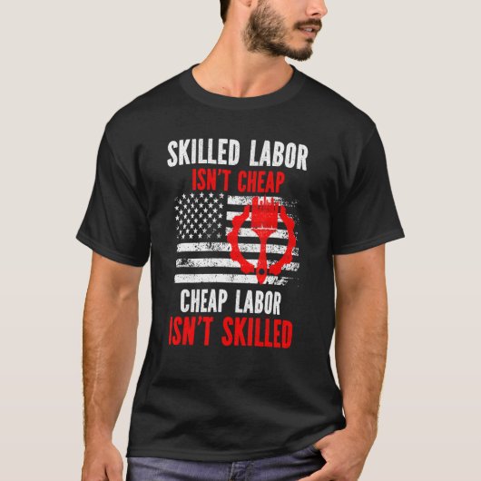 熟練労働は安くありません Tシャツ (正面)