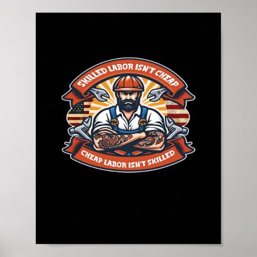 熟練労働者は安くない安価な労働者はスキールではない ポスター (正面)