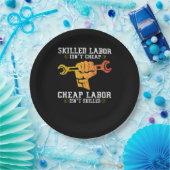 熟練労働者は安くない – 労働日週末ギフト ペーパープレート (パーティー)