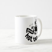 熱いお茶の時間だ コーヒーマグカップ (正面右)