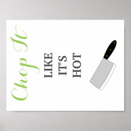 熱いキッチンデコのようにチョップ ポスター