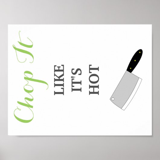 熱いキッチンデコのようにチョップ ポスター (正面)