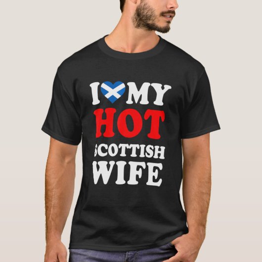 熱いスコットランドの妻の夫の贈り物おもしろいが大好き Tシャツ (正面)