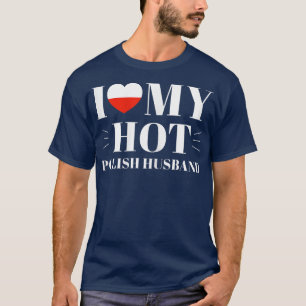 熱いポーランド人の夫を愛する女性 Tシャツ