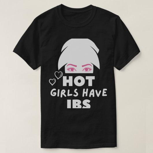 熱い女の子はIbs付きのスクープを持っている Tシャツ (デザイン正面)
