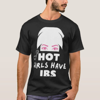 熱い女の子はIbs付きのスクープを持っている Tシャツ