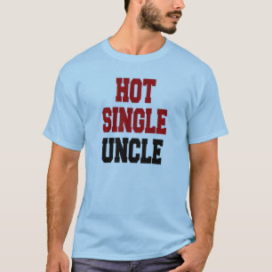 熱い独身の叔父 Tシャツ