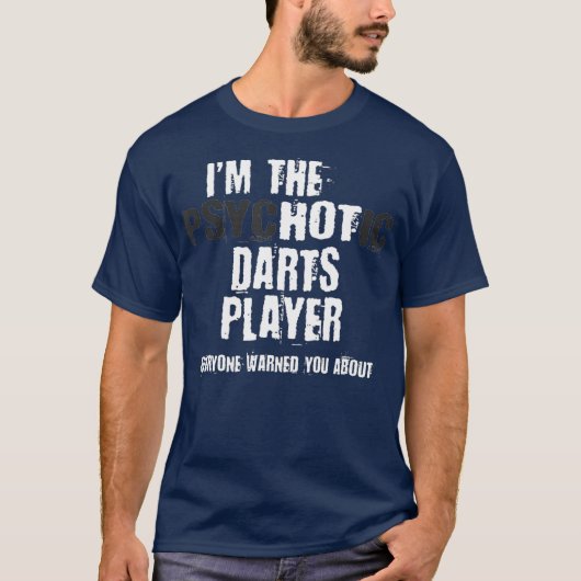 熱い精神病のダーツ選手警告のおもしろいIM Tシャツ (正面)