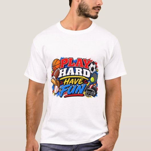 熱くプレーして楽しもう Tシャツ (正面)