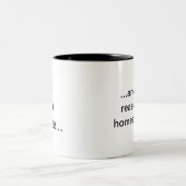 熱く、新しいコーヒー…、…家へ帰る別の理由… ツートーンマグカップ (中央)