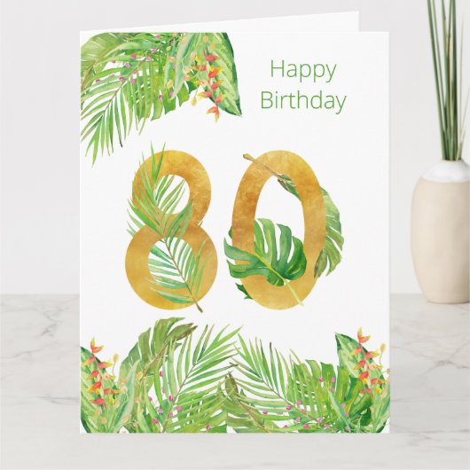 熱帯の葉の緑と金ゴールドの大きな80誕生日 カード (正面)