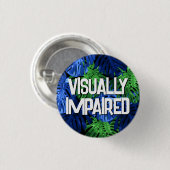 熱帯ジャングル離れの視覚障害 缶バッジ (正面&裏面)