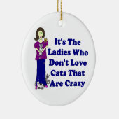 (熱狂するではない)猫の女性 セラミックオーナメント (右)