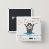 熱狂するなゴリラ! 缶バッジ (正面&裏面)