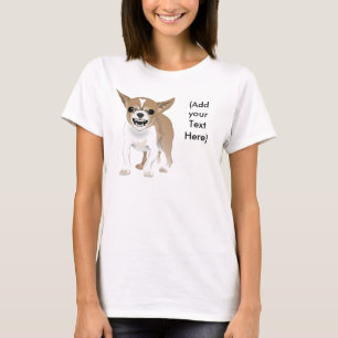 熱狂するなチワワ、(あなたの文字を加えて下さい) Tシャツ