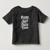 熱狂するな毛は気になりません トドラーTシャツ (正面)