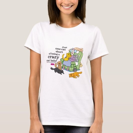 熱狂するな猫の女性があることの短いちょうど1匹の猫 Tシャツ (正面)