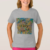 熱狂するな科学の孤児の黒を後を追って下さい Tシャツ (正面)