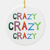 熱狂するな野生のはっきりしたで多彩でおっちょこちょいのなおもしろいの間抜けな単語の芸術 セラミックオーナメント (裏面)