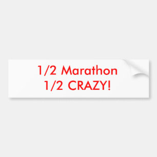 熱狂するな1/2のマラソン1/2! バンパーステッカー