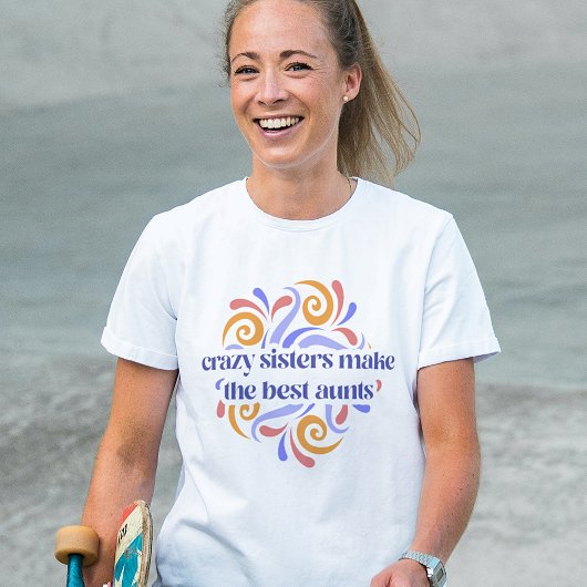 熱狂するカラフル姉妹がアウ最高のント引用文 Tシャツ