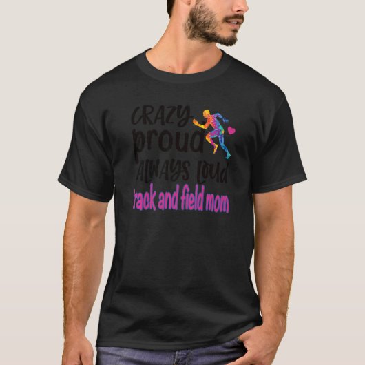 熱狂する誇りを持った陸母トラックママ Tシャツ (正面)