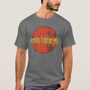 熱狂する…ですことあなたの問題ですか。 Tシャツ