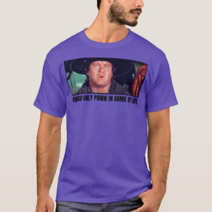 燃え盛るサドル・モンゴは人生のゲームでだけポーン Tシャツ