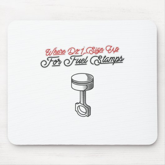 燃料スタンプのサインアップ マウスパッド (正面)