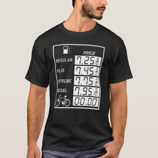 燃料価格比較自転車はガスサイクルを必要としない Tシャツ (正面)