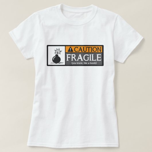 爆弾のように壊れやすい注意 Tシャツ (デザイン正面)