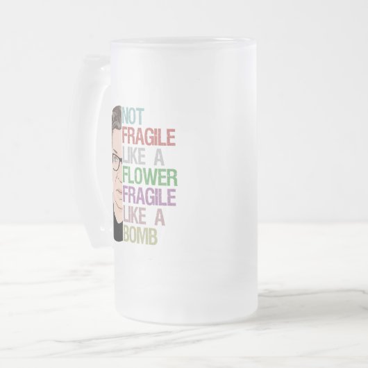 爆弾のように壊れやすい花のようにもろくない フロストグラスビールジョッキ (正面左)