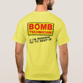 爆弾処理技術者の爆弾処理班の面白いシャツ Tシャツ (裏面)