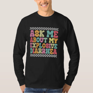 爆発下痢について聞いてね ダークな大人ユーモア Tシャツ