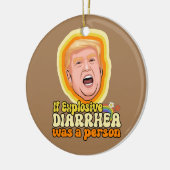 爆発的もしな下痢が人だった セラミックオーナメント (左)