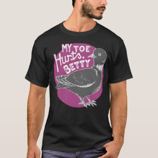 爪先がベティ・ハトの鳥を痛める Tシャツ