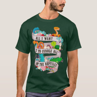 爬虫類たちを全て抱きしめたいだけなんだ、T Tシャツ