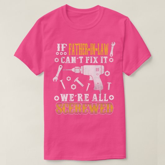 父おもしろい義父の日の贈り物 Tシャツ (デザイン正面)