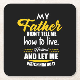 父が言わなかったパパのプレゼント スクエアペーパーコースター