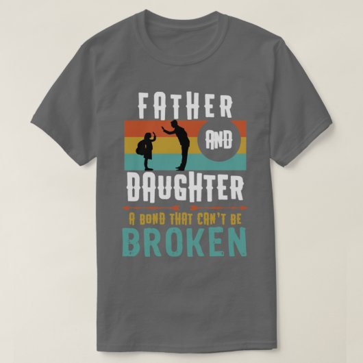 父と娘A壊れることができるバインド Tシャツ (デザイン正面)