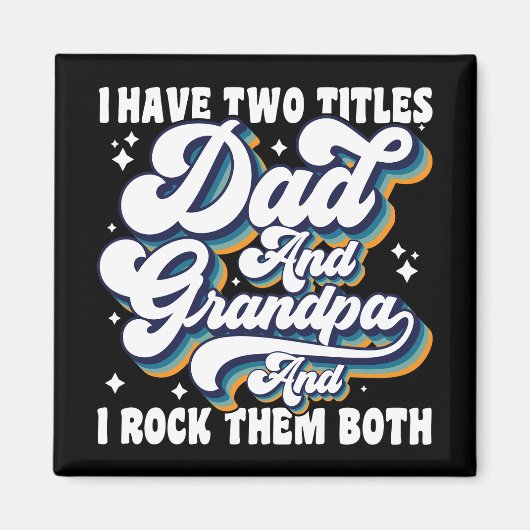 父と祖父の2つの称号を手にいれたよ!お父さんの日がとてもクールだ! マグネット (正面)