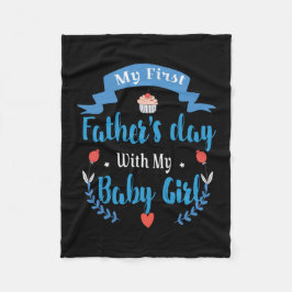 父と私の最初の父の日と私の赤ん坊の娘 フリースブランケット