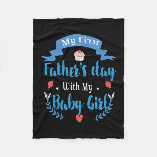 父と私の最初の父の日と私の赤ん坊の娘 フリースブランケット (正面)