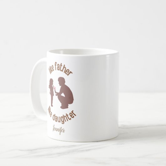 父のように娘のようにおもしろいパーソナライズされた コーヒーマグカップ (正面左)