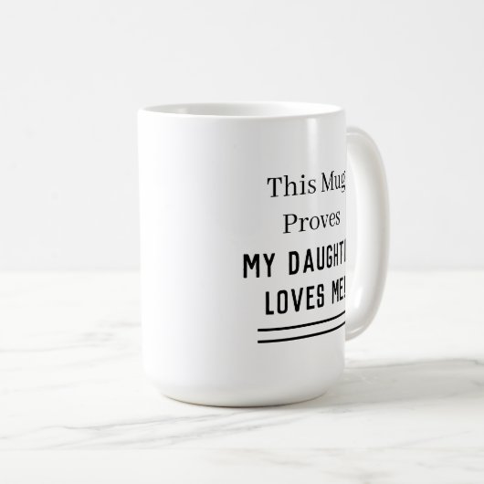 父のパパラブドーターメモリ可能なことわざ記念 コーヒーマグカップ (正面右)